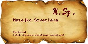 Matejko Szvetlana névjegykártya